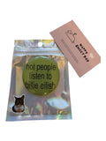 Hot people listen to Billie Eilish przypinka 58mm